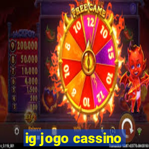 ig jogo cassino